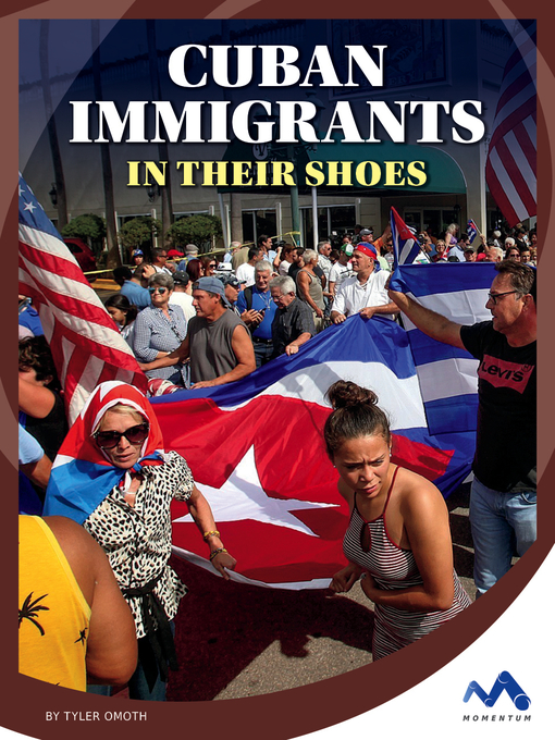 Title details for Cuban Immigrants by Tyler Omoth - Available
